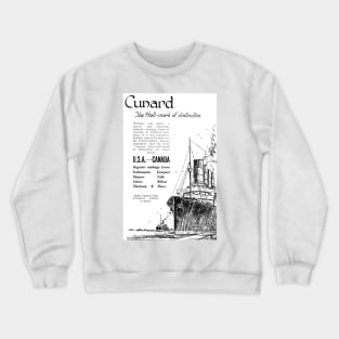 Cunard - Ocean Liners - 1931 Vintage Advert Crewneck Sweatshirt